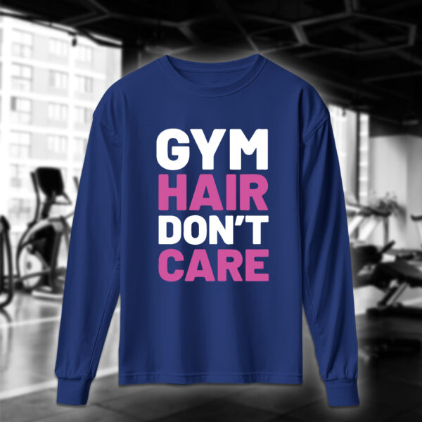 Gym Hair Don't Care