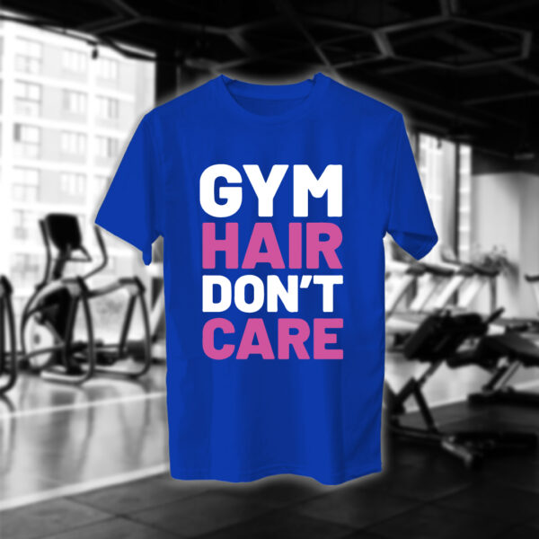 Gym Hair Don't Care