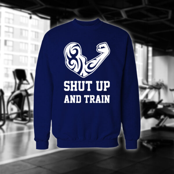 Shut Up And Train