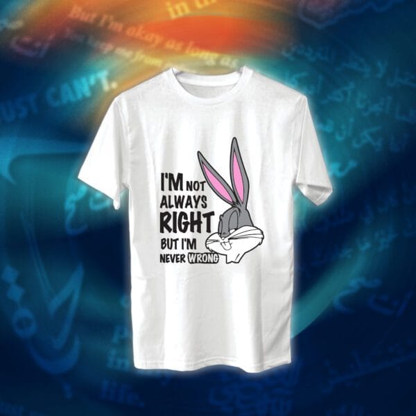 عبارات - I'm Never Wrong