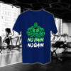No Pain No Gain