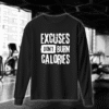 Excuses Dont Burn Calories