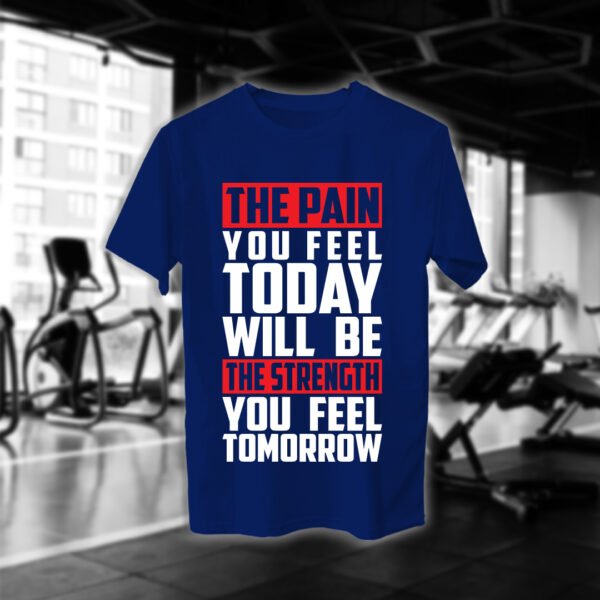 The Pain You Feel Today