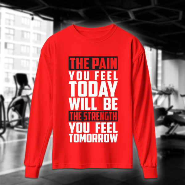 The Pain You Feel Today