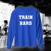 Train Hard
