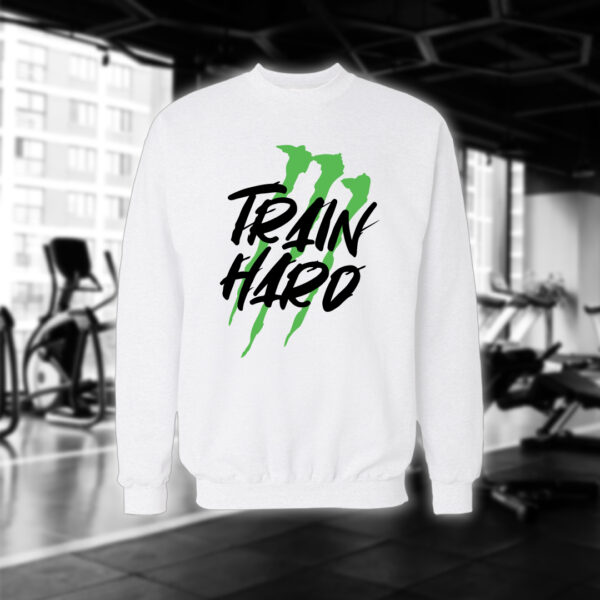 Train Hard