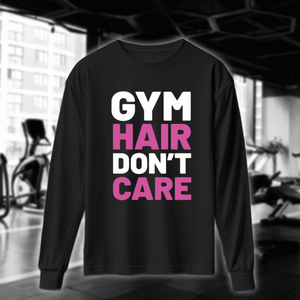 Gym Hair Don't Care