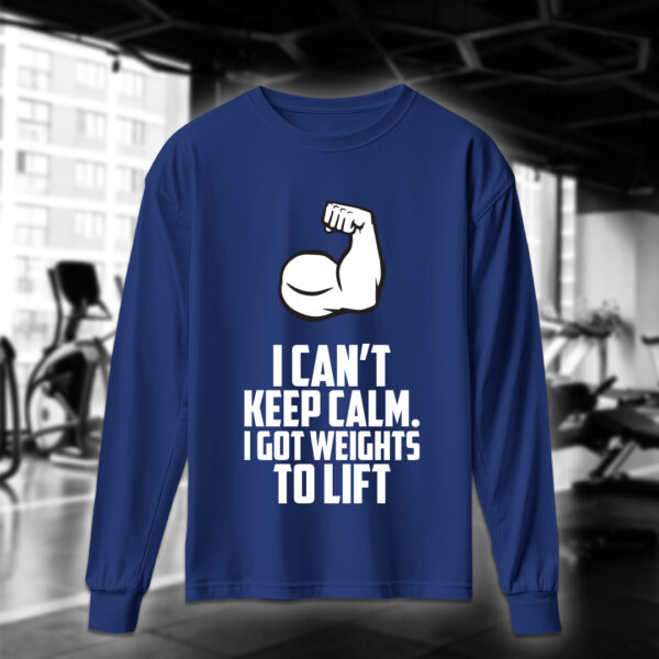 I Got Weights To Lift