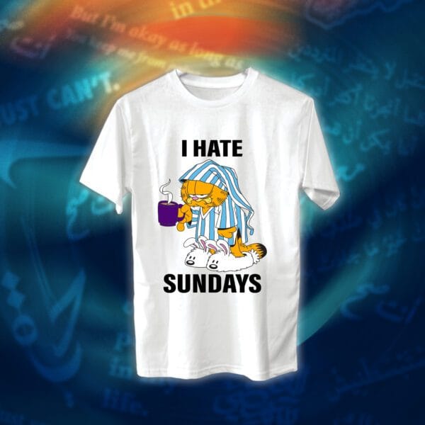 عبارات - I Hate Sundays