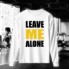 Leave Me Alone