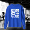 Excuses Dont Burn Calories