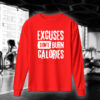 Excuses Dont Burn Calories