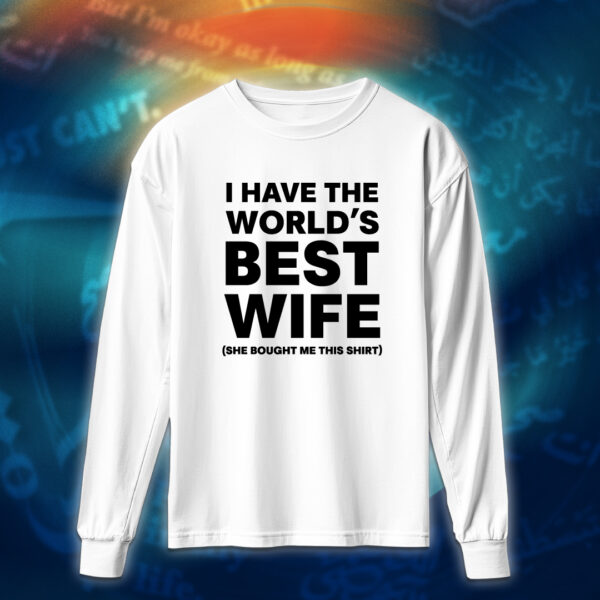 عبارات - I Have The World's Best Wife