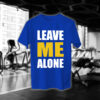 Leave Me Alone