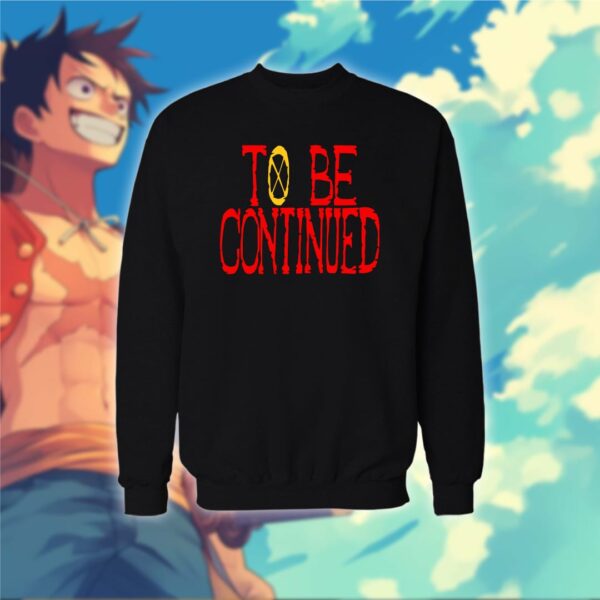 To Be Continued - ون بيس