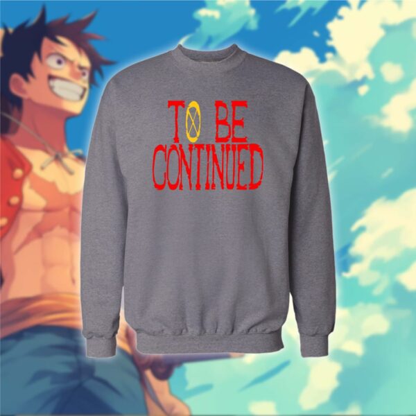 To Be Continued - ون بيس