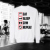 Eat Sleep Gym Repeat