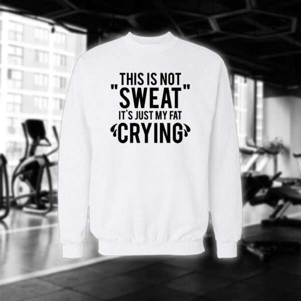 This is not Sweat