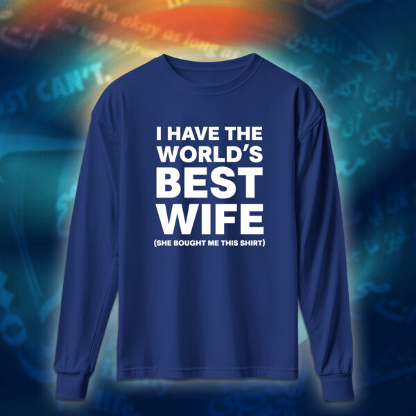 عبارات - I Have The World's Best Wife