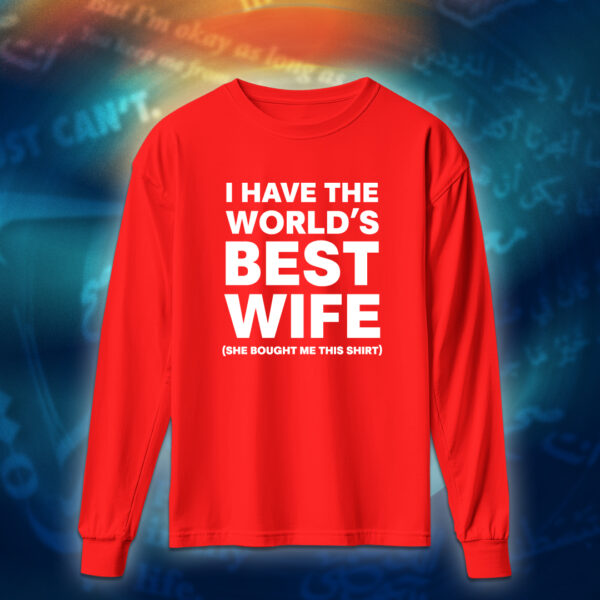 عبارات - I Have The World's Best Wife