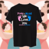 Pink Or Blue We Love You - أمهات