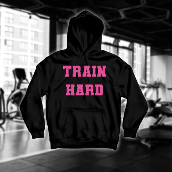 Train Hard