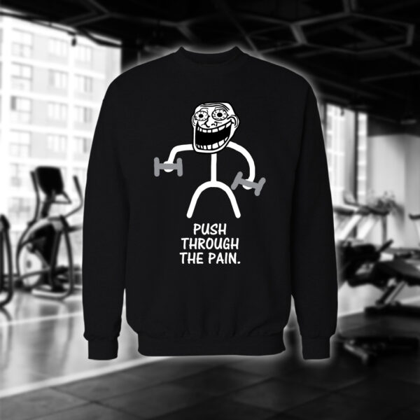 Push Through The Pain