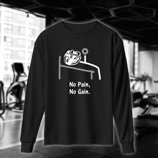 No Pain No Gain