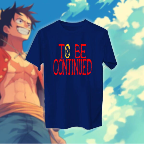 To Be Continued - ون بيس