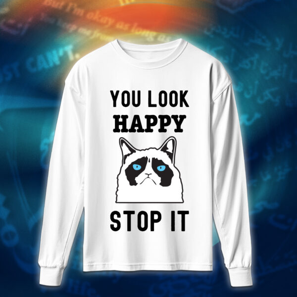 عبارات - You Look Happy Stop It