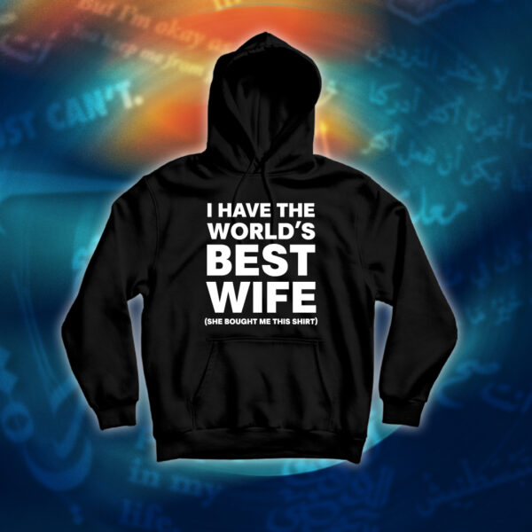 عبارات - I Have The World's Best Wife