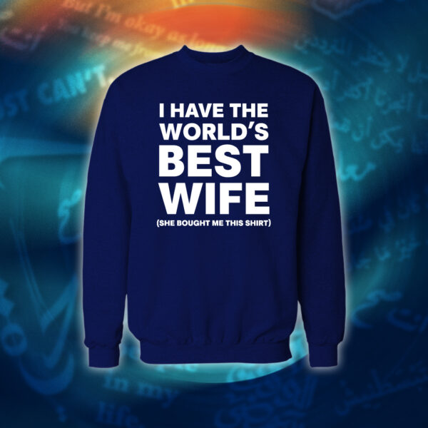 عبارات - I Have The World's Best Wife