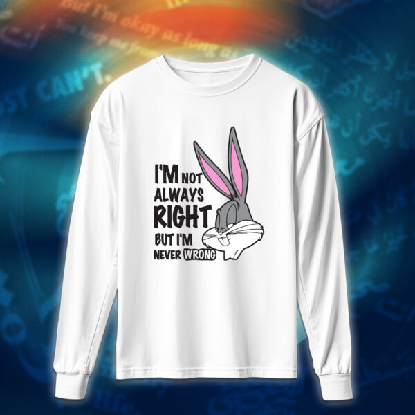 عبارات - I'm Never Wrong