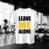 Leave Me Alone