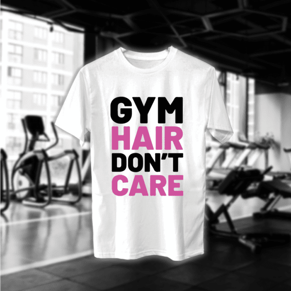 Gym Hair Don't Care