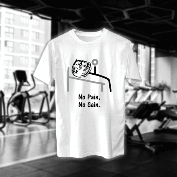 No Pain No Gain