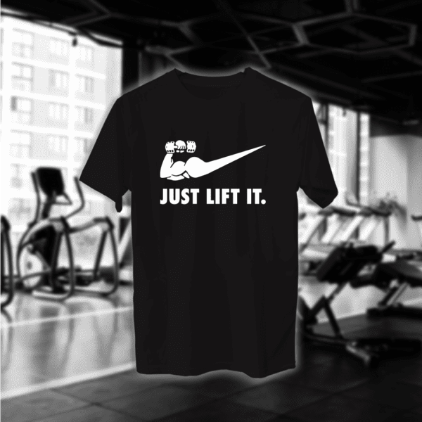 Just Lift It