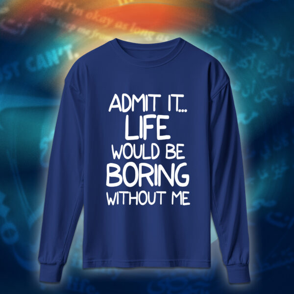 عبارات - الحياة مملة بدوني