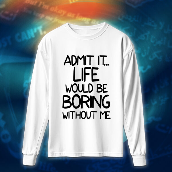 عبارات - الحياة مملة بدوني