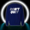 Do It Don't Quit - ريفلكتف