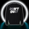 Do It Don't Quit - ريفلكتف
