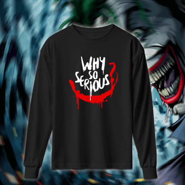Why So Serious? - الجوكر