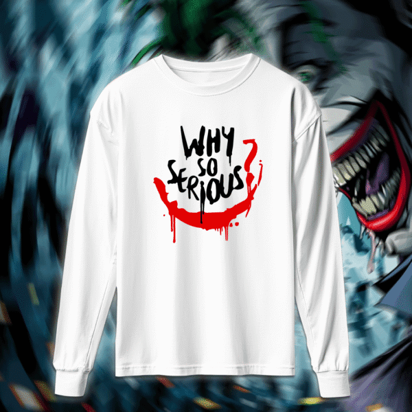 Why So Serious? - الجوكر