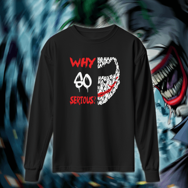 Why so serious - الجوكر