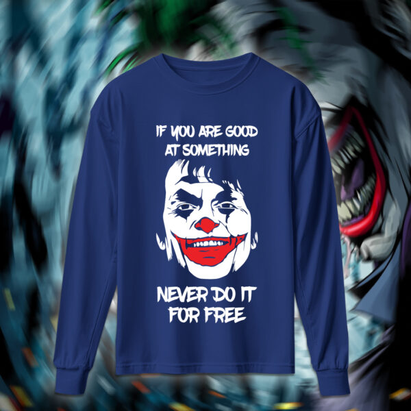 Never do it for free - الجوكر