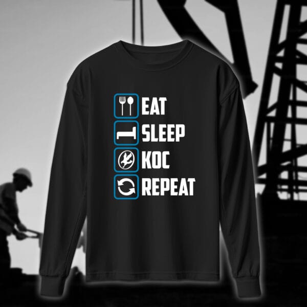 Eat Sleep KOC Repeat - مهندسين النفط