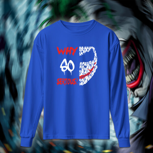 Why so serious - الجوكر