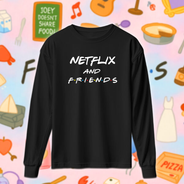 Friends - Netflix & Friends