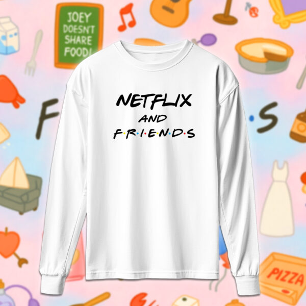 Friends - Netflix & Friends