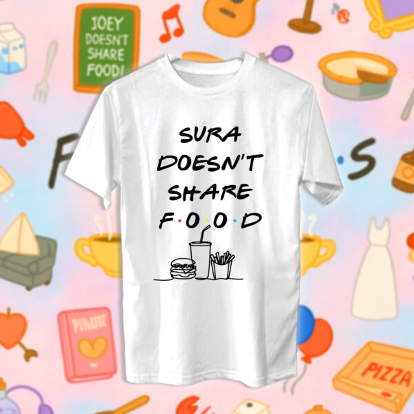 Friends - I Don't Share Food